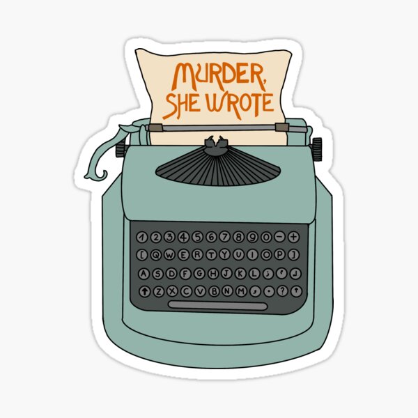 Murder She Wrote Stickers Redbubble