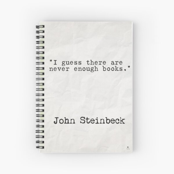 John Steinbeck Zitat über Bücher Spiralblock