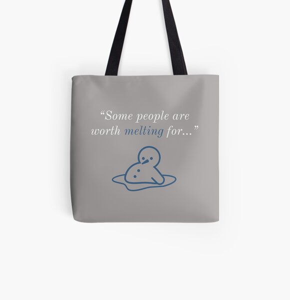 Some People Are Worth Melting For All Over Print Tote Bag