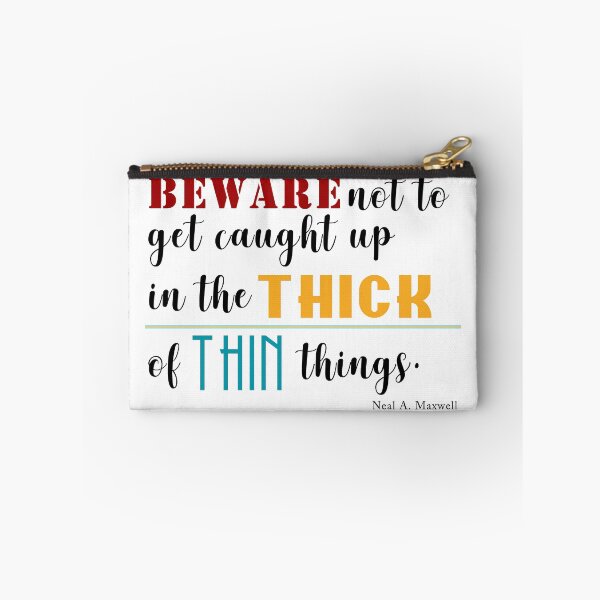 Item preview, Thick of Thin Things by Neal A. Maxwell designed and sold by ShaylaMSharp.