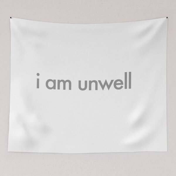 Item preview, i am unwell designed and sold by ally7899.