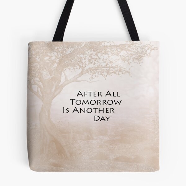 Item preview, After All Tomorrow Is Another Day ** NEW 2020 ** designed and sold by DavidLeeDesigns.