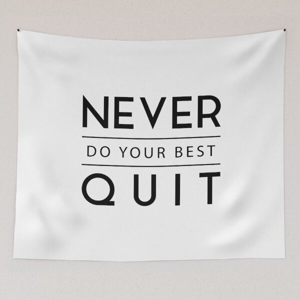 Item preview, Never do your best, quit! Never quit, do your best! (Crappy Design, ambiguous) designed and sold by remove-rf.