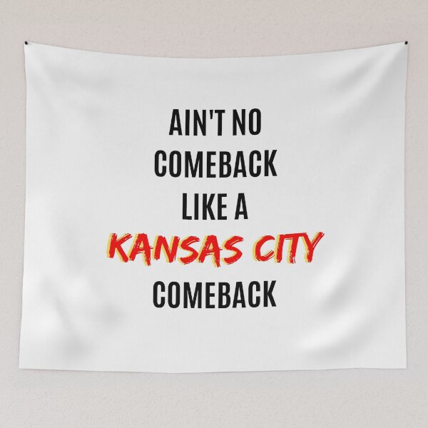 Item preview, Ain't No Comeback Like A Kansas City Comeback designed and sold by spoeg.