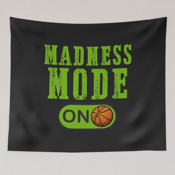 Item preview, Madness Mode On Basketball Madness College March Brackets designed and sold by hadleydesigns.