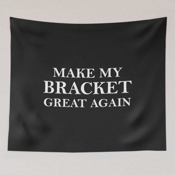 Item preview, Make my bracket great again College March Basketball Madness designed and sold by hadleydesigns.
