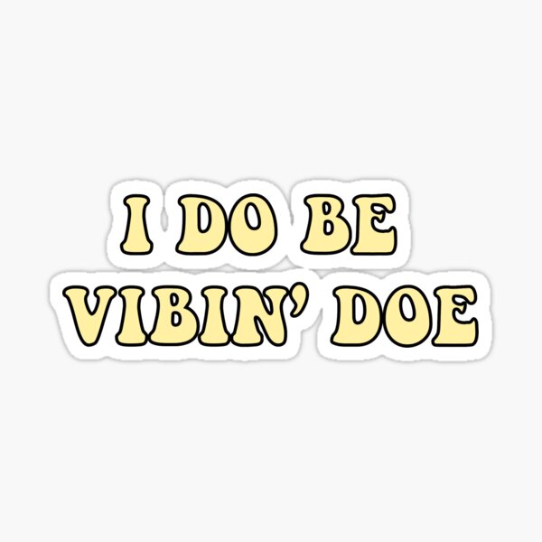 Vibin Gifts Merchandise Redbubble