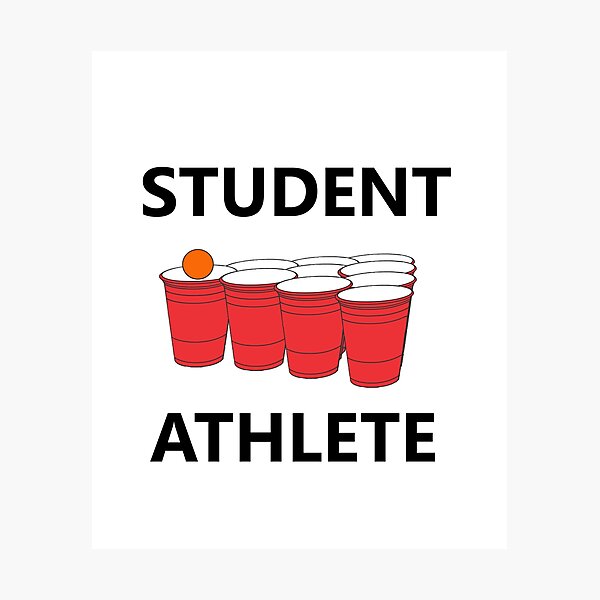 Funny Student Athlete Beer Pong Shirt Drinking Drunk Drink Alcohol Welcome Claw Shit Show College Student School University Party Frat Gift Photographic Print