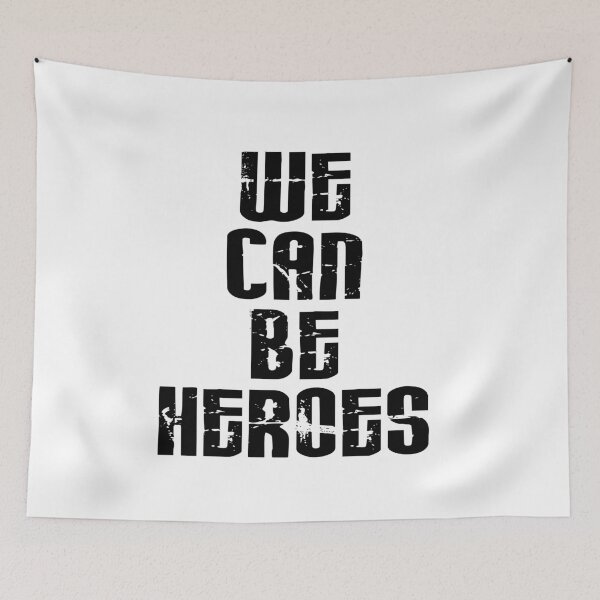 Item preview, We can be heroes designed and sold by Skippingbird.