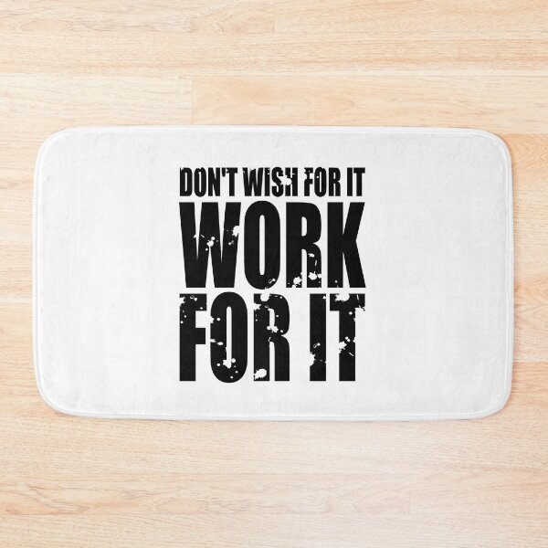 Item preview, Don't Wish For It Work For It designed and sold by juvajay.