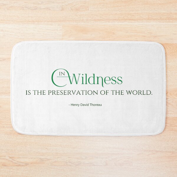 Item preview, Thoreau Quote: "In Wildness is the Preservation of the World" designed and sold by TheCurators.