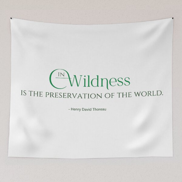 Item preview, Thoreau Quote: "In Wildness is the Preservation of the World" designed and sold by TheCurators.