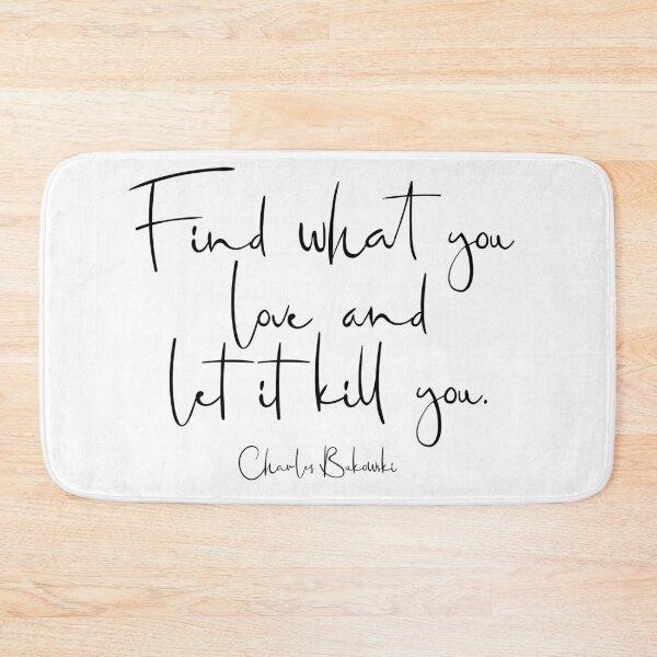 Item preview, Charles Bukowski: Find what you love Print designed and sold by Skippingbird.