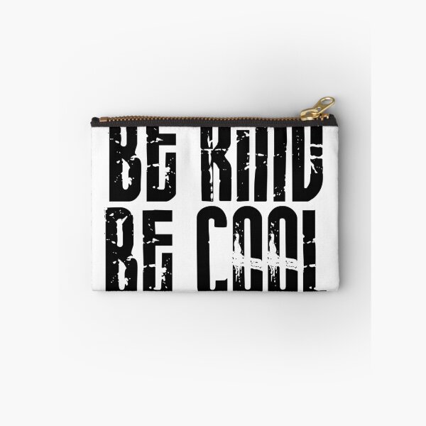 Item preview, Be Cool Be Kind designed and sold by Skippingbird.