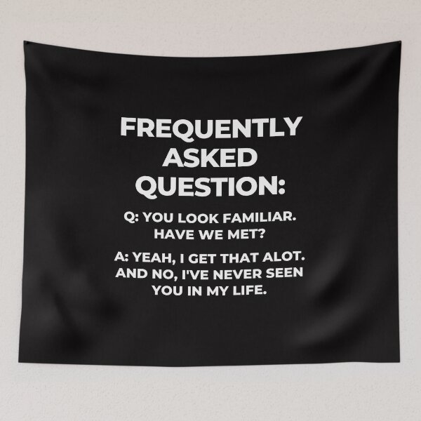 Item preview, Funny Joke FAQ Introvert Awkward Relax Cute Sarcastic Happy Fun Inspirational Gift designed and sold by EpsilonEridani.