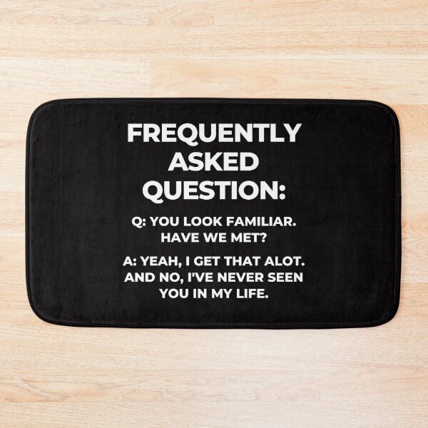 Item preview, Funny Joke FAQ Introvert Awkward Relax Cute Sarcastic Happy Fun Inspirational Gift designed and sold by EpsilonEridani.