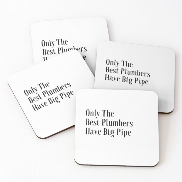 Item preview, Only The Best Plumbers Have Big Pipe designed and sold by Tru-Bless Properties.