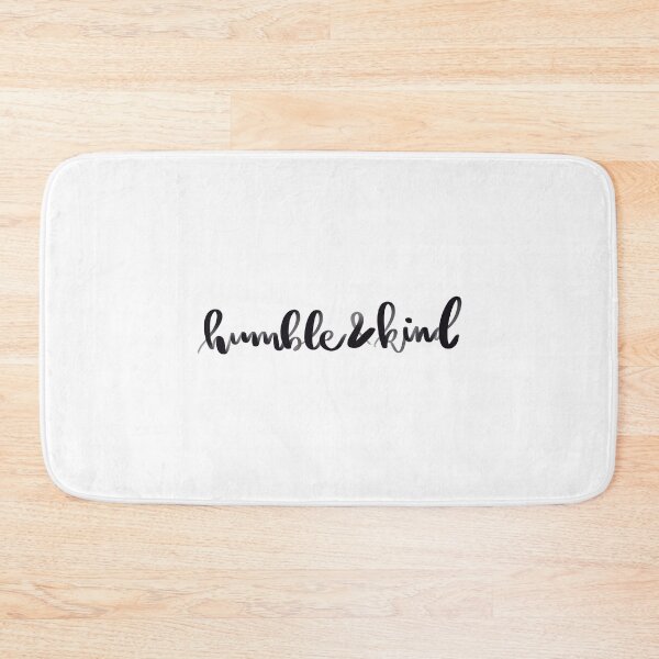 Item preview, Humble and Kind print designed and sold by Powellepb.
