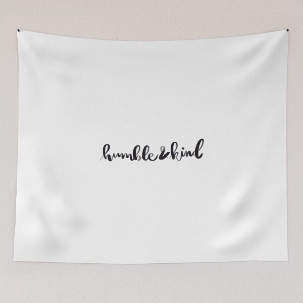 Item preview, Humble and Kind print designed and sold by Powellepb.