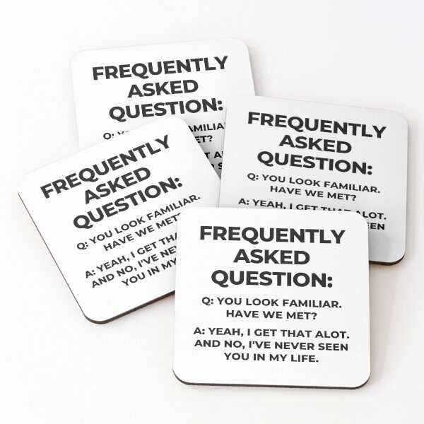 Item preview, Funny FAQ Joke Sarcasm Introvert Awkward Relax Cute Sarcastic Happy Fun Inspirational Gift designed and sold by EpsilonEridani.