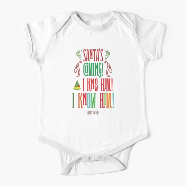 Buddy the Elf! Santa's Coming! I know him! Short Sleeve Baby One-Piece