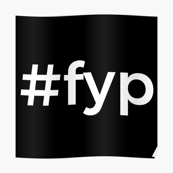 Fyp Posters | Redbubble