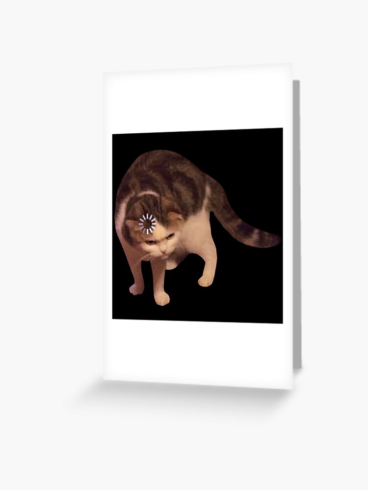 Cat loading icon meme | Greeting Card