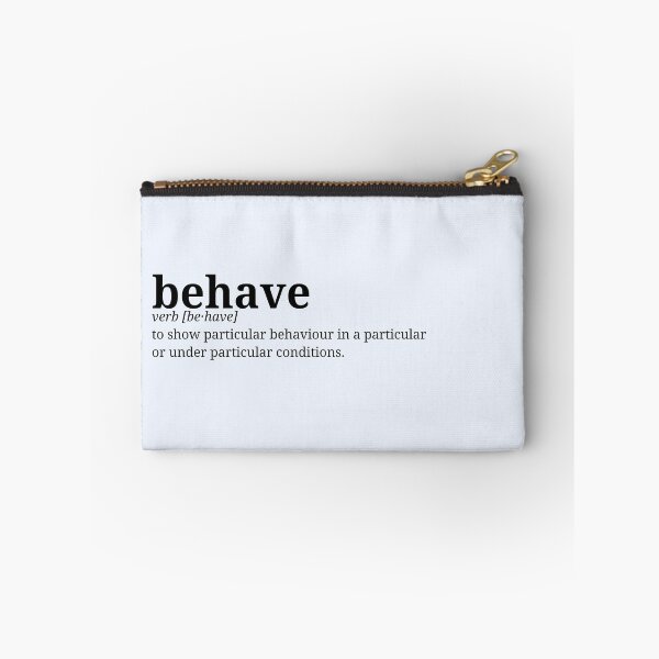 Item preview, Behave. Dictionary Minismalist Definition | Left Text Art designed and sold by pamelawille.