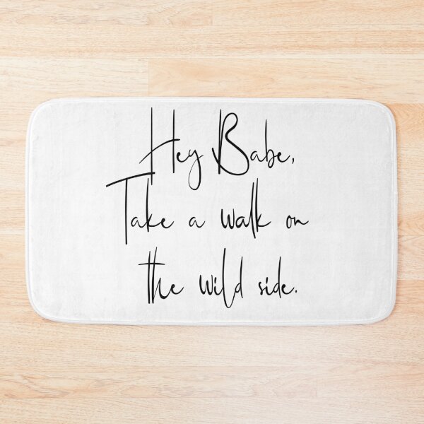 Item preview, Hey babe take a walk on the wildside print designed and sold by Skippingbird.