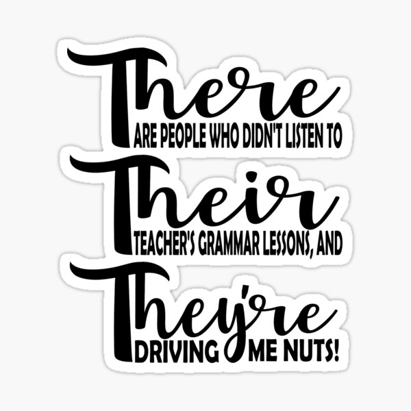 Item preview, There Their They're designed and sold by CreativeEmpires.