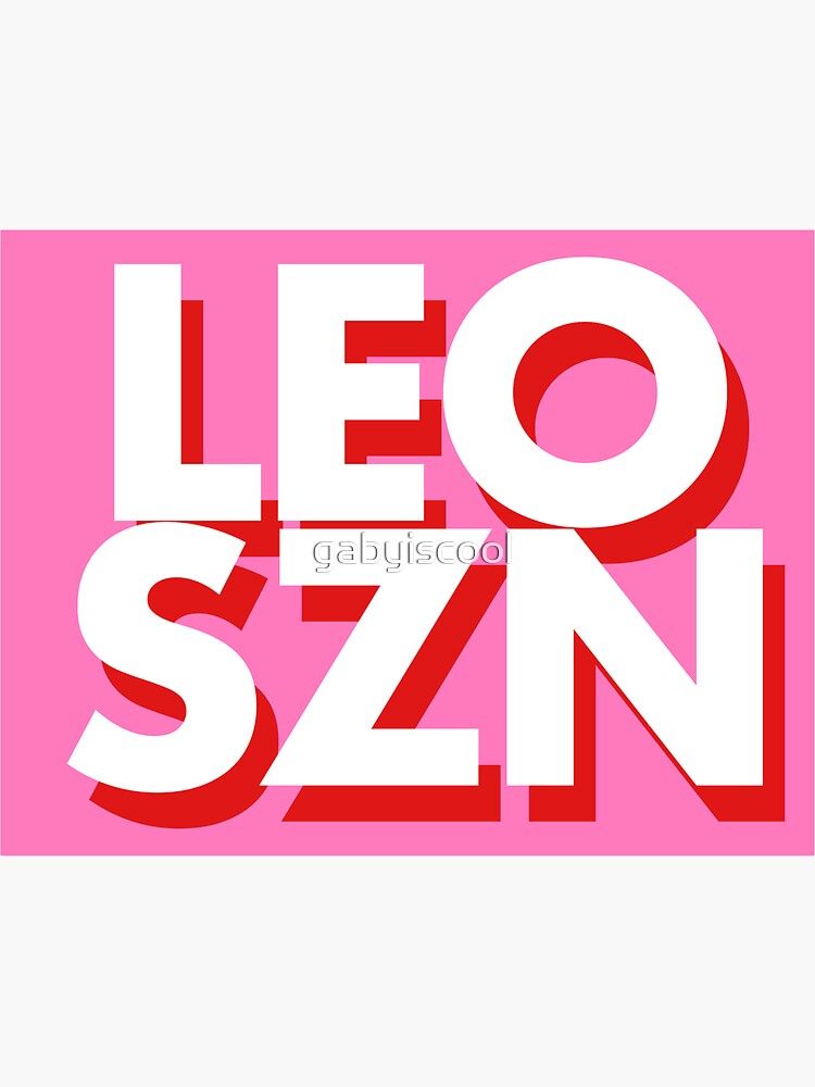 "leo szn" Sticker for Sale by gabyiscool Redbubble