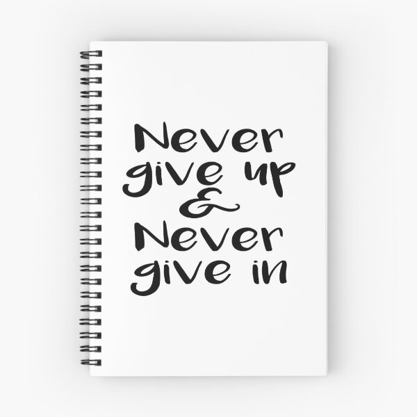 Item preview, Never give up and never give in print designed and sold by Skippingbird.