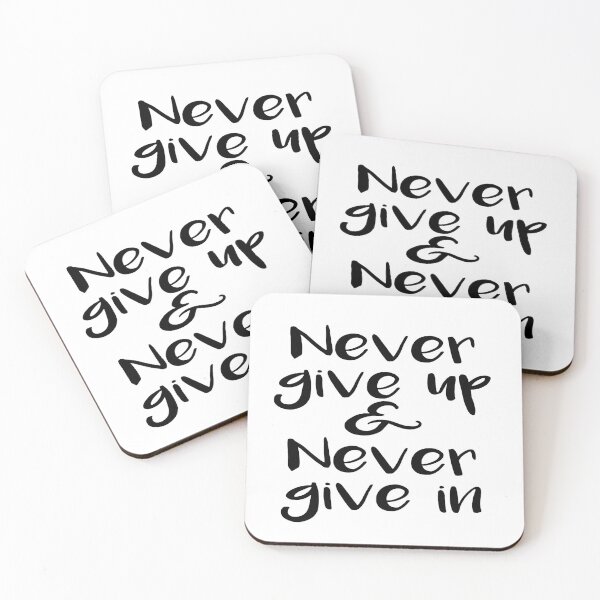 Item preview, Never give up and never give in print designed and sold by Skippingbird.
