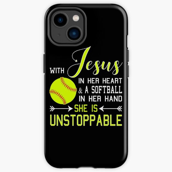 WITH JESUS IN HER HEART And A Softball In Her Hand She Is Unstoppable iPhone Tough Case