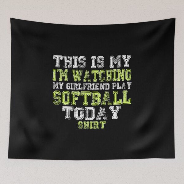 Item preview, This Is My I'm Watching My Girlfriend Play Softball Today Shirt designed and sold by nikkidawn74.