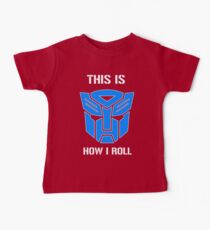 Autobot - This is how I roll Baby Tee