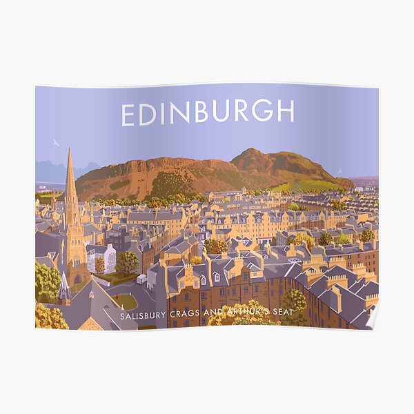 Edinburgh, salisbury crags, arthur's seat Poster