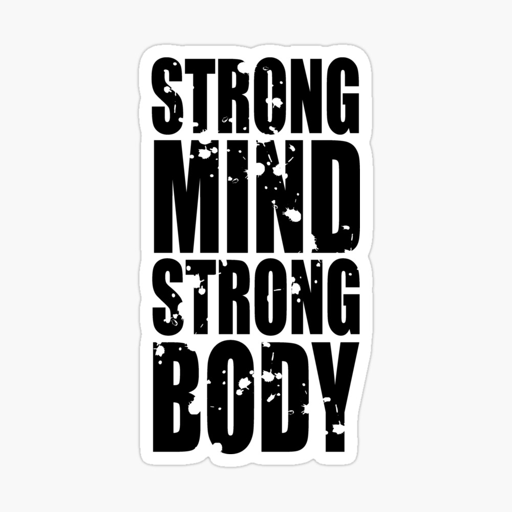 Strong Mind Strong Body