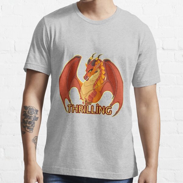 "WINGS OF FIRE Queen Scarlet "How thrilling"" Tshirt for Sale by