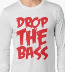 Drop The Bass (Red) Long Sleeve T-Shirt