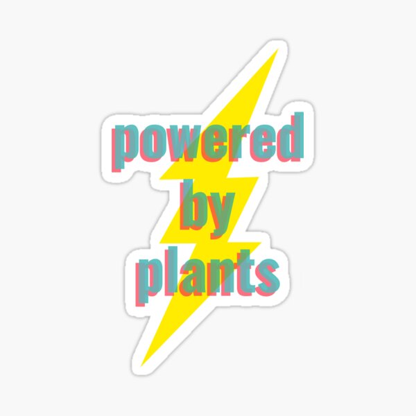 Powered By Plants Sticker