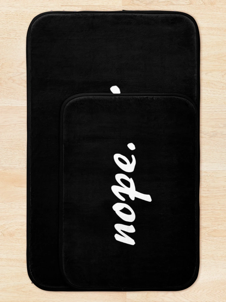 Thumbnail 5 of 6, Bath Mat, nope. designed and sold by RascalMedia.