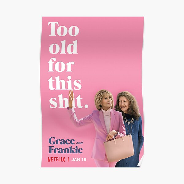 Grace and Frankie Poster