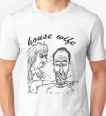 house wife Unisex T-Shirt