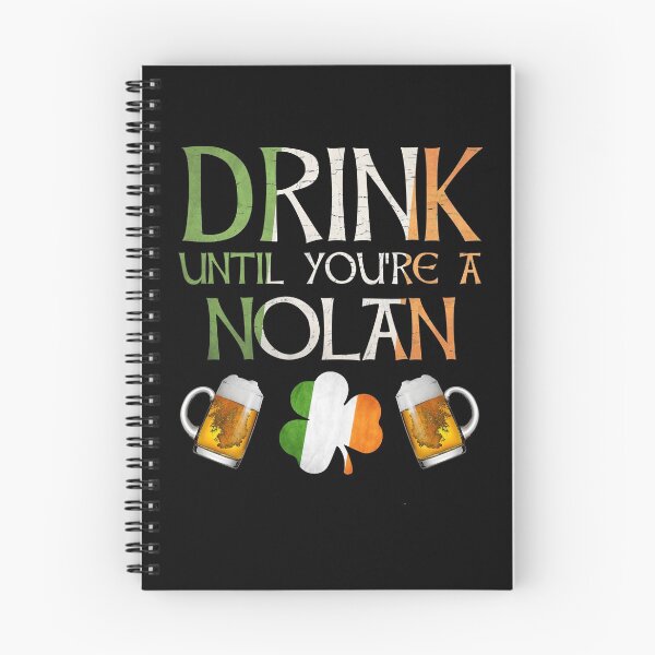 Item preview,  Drink Until You're A Nolan - Gift For Nolan From Ireland designed and sold by Irishtshirts.