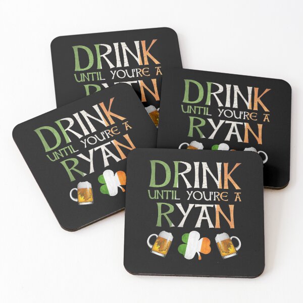 Item preview,  Drink Until You're A Ryan - Gift For Ryan From Ireland designed and sold by Irishtshirts.