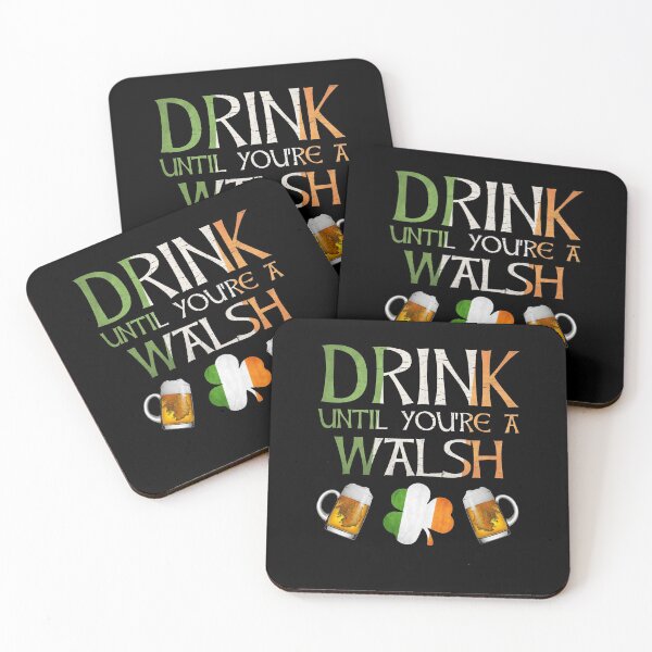 Item preview,  Drink Until You're A Walsh - Gift For Walsh From Ireland designed and sold by Irishtshirts.