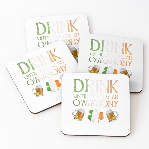 Item preview,  Drink Until You're An  O'Mahony - Gift For O'Mahony From Ireland designed and sold by Irishtshirts.