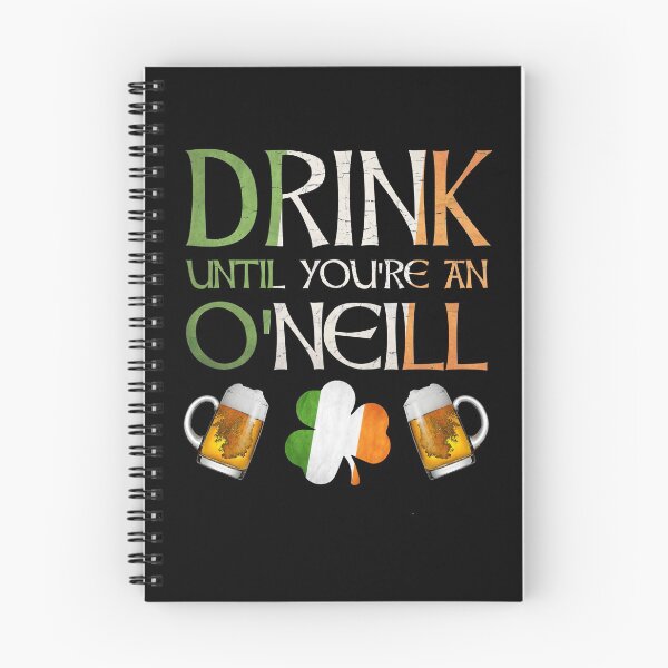 Item preview,  Drink Until You're An  O'Neill - Gift For O'Neill From Ireland designed and sold by Irishtshirts.