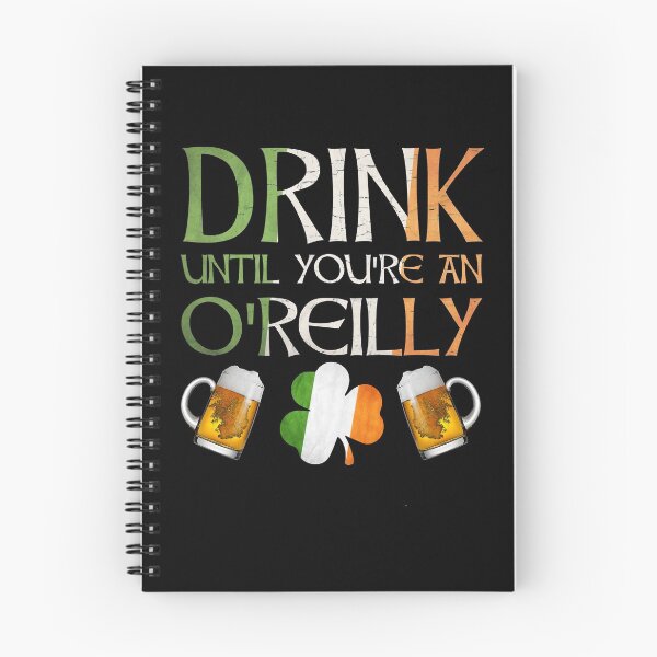 Item preview,  Drink Until You're An  O'Reilly - Gift For O'Reilly From Ireland designed and sold by Irishtshirts.